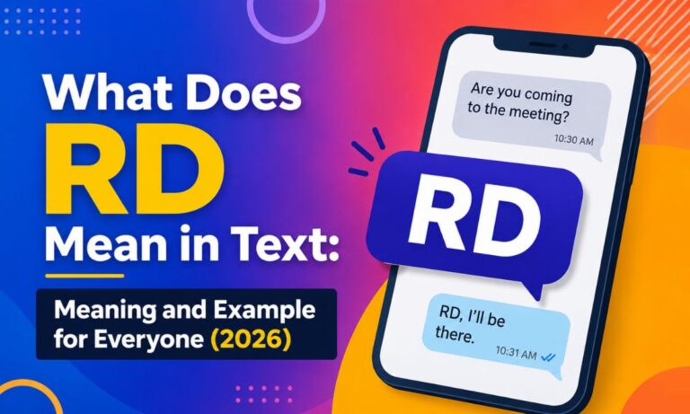 What Does RD Mean in Text: Meaning and Example for Everyone (2026)