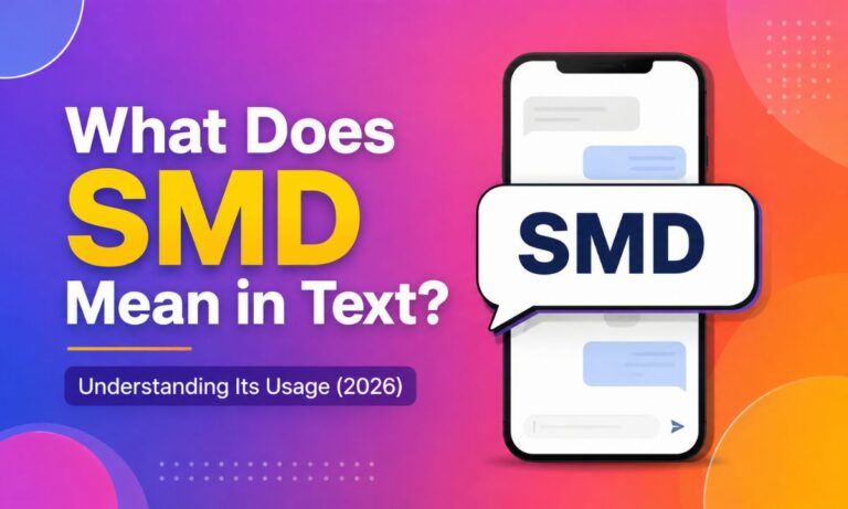 What Does SMD Mean in Text? Understanding Its Usage (2026)